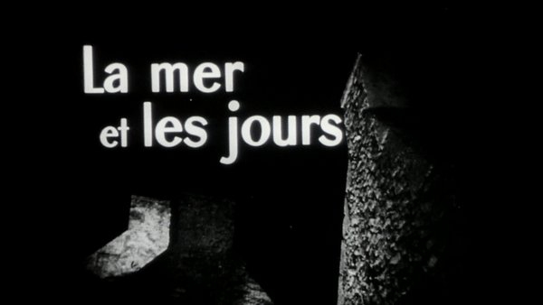 La mer et les jours (1958) Alain Kaminker, Raymond Vogel, Daniel Ivernel