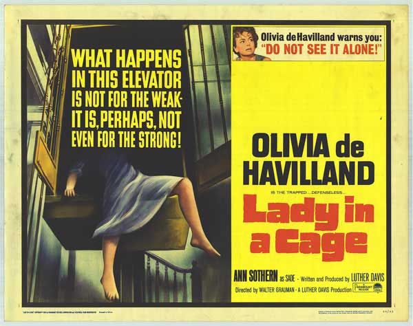 Lady in a Cage (1964) Walter Grauman, Olivia de Havilland, James Caan, Jennifer Billingsley
