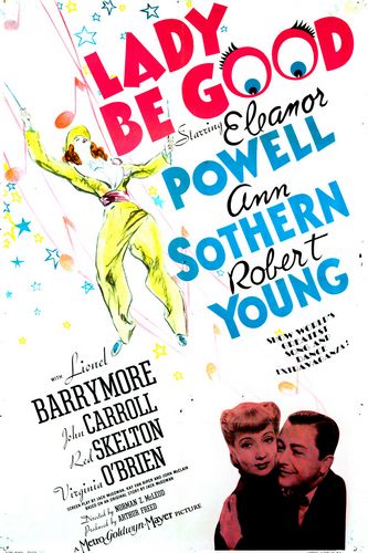 Lady Be Good (1941) Norman Z. McLeod, Busby Berkeley, Eleanor Powell, Ann Sothern, Robert Young