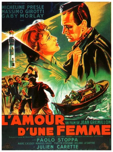 The Love of a Woman / L’amour d’une femme (1953) Jean Grémillon, Micheline Presle, Massimo Girotti, Gaby Morlay
