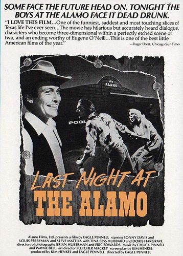 Last Night at the Alamo (1983) Eagle Pennell