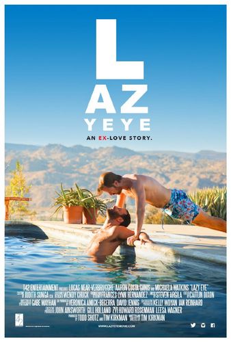 Lazy Eye (2016) Tim Kirkman, Drew Barr, Lucas Near-Verbrugghe, Michaela Watkins