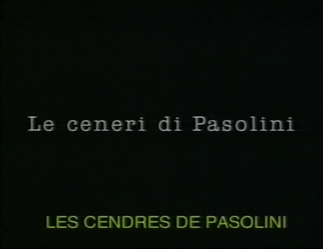 Le ceneri di Pasolini AKA The Ashes of Pasolini (1994) by Pasquale Misuraca