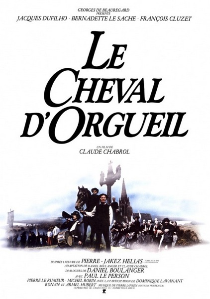 The Horse of Pride (1980) Claude Chabrol, Jacques Dufilho, Bernadette Le Saché, François Cluzet