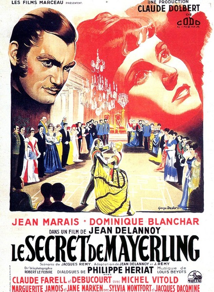 Le secret de Mayerling / The Secret of Mayerling (1949) Jean Delannoy, Jean Marais, Dominique Blanchar, Jean Debucourt