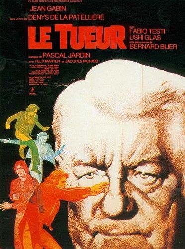 Killer AKA Le tueur (1972) Denys de La Patellière, Jean Gabin, Fabio Testi, Uschi Glas