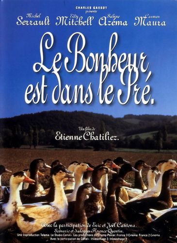 Happiness Is in the Field / Le bonheur est dans le pré (1995) Étienne Chatiliez, Michel Serrault, Eddy Mitchell, Sabine Azéma