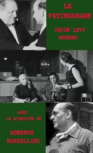 Le Psychodrame (1956) Jacob Levi Moreno, Roberto Rossellini, Arielle Audrey, René Demagny, Jim Einis
