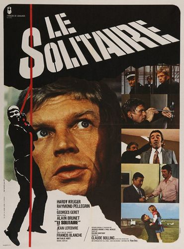 The Loner / Le solitaire (1973) Alain Brunet, Hardy Krüger, Raymond Pellegrin, Georges Géret