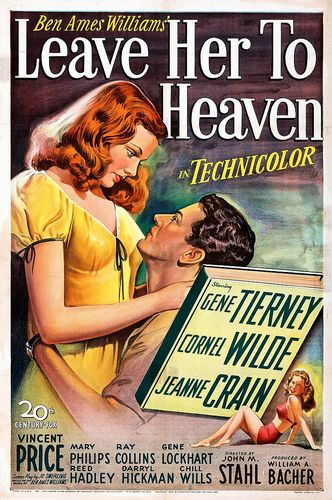 Leave Her to Heaven (1945) John M. Stahl, Gene Tierney, Cornel Wilde, Jeanne Crain