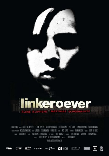 Left Bank AKA Linkeroever (2008) Pieter Van Hees, Eline Kuppens, Matthias Schoenaerts, Sien Eggers