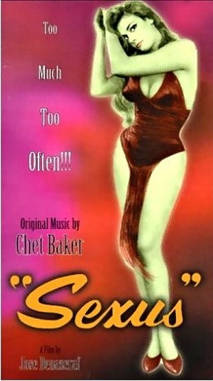 L’enfer dans la peau / Sexus (1965) José Bénazéraf, Willy Braque, Yves Duffaut, Annie Josse