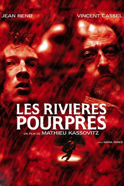 The Crimson Rivers / Les rivières pourpres (2000) Mathieu Kassovitz, Jean Reno, Vincent Cassel, Nadia Farès, Crime, Mystery, Thriller