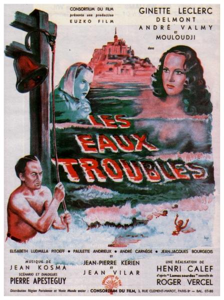 Troubled Waters / Les eaux troubles (1949) Henri Calef, Ginette Leclerc, Édouard Delmont, André Valmy