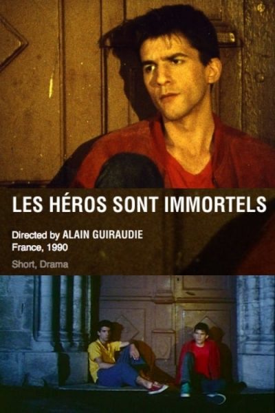 Alain Guiraudie – Les héros sont immortels AKA Heroes Never Die (1990)