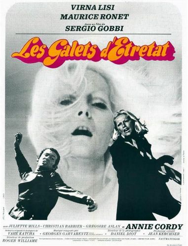 The Pebbles of Etratat / Les galets d’Étretat (1972) Sergio Gobbi, Virna Lisi, Maurice Ronet, Annie Cordy