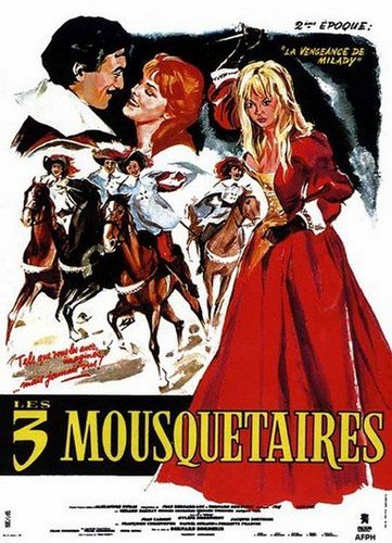Vengeance of the Three Musketeers / Les trois mousquetaires: La vengeance de Milady (1961) Bernard Borderie, Gérard Barray, Mylène Demongeot, Perrette Pradier