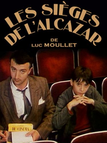 Les sièges de l’Alcazar (1989) Luc Moullet, Olivier Maltinti, Elizabeth Moreau, Sabine Haudepin