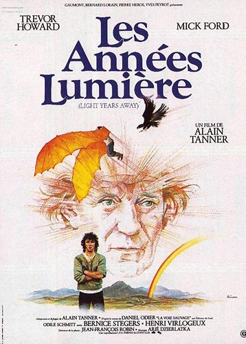 Les années lumière / Light Years Away (1981) Alain Tanner, Trevor Howard, Mick Ford, Bernice Stegers