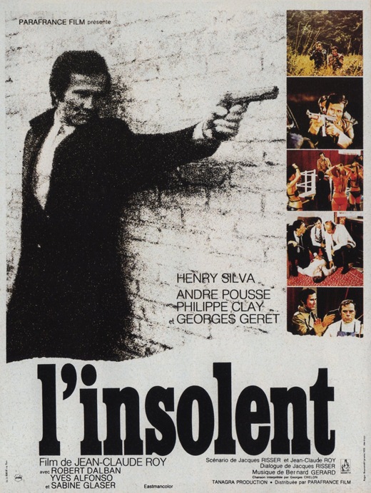 L’insolent / The Insolent (1973) Jean-Claude Roy, Henry Silva, André Pousse, Philippe Clay, Action
