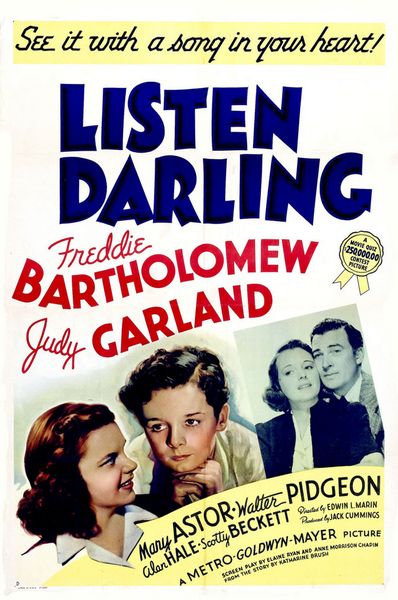 Listen, Darling (1938) Edwin L. Marin, Judy Garland, Freddie Bartholomew, Mary Astor