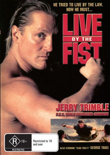 Live by the Fist (1993) Cirio H. Santiago, Jerry Trimble, George Takei, Ted Markland