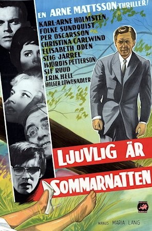 Lovely Is the Summer Night / Ljuvlig är sommarnatten (1961) Arne Mattsson, Karl-Arne Holmsten, Per Oscarsson, Folke Sundquist