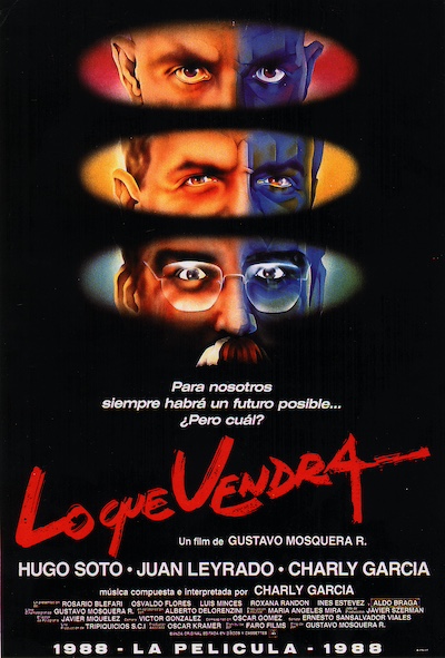 Lo que vendrá AKA Times to Come (1988) by Gustavo Mosquera R.