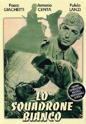 White Squadron AKA Lo squadrone bianco (1936) Augusto Genina, Fulvia Lanzi, Francesca Dalpe, Fosco Giachetti