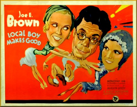Local Boy Makes Good (1931) Mervyn LeRoy, Joe E. Brown, Dorothy Lee, Ruth Hall