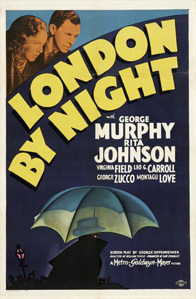 London by Night (1937) Wilhelm Thiele, George Murphy, Rita Johnson, Virginia Field