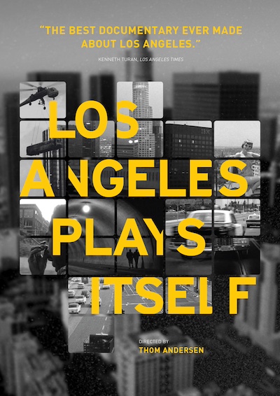 Thom Andersen – Los Angeles Plays Itself (2003)