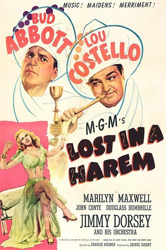 Lost in a Harem (1944) Charles Reisner, Bud Abbott, Lou Costello, Marilyn Maxwell