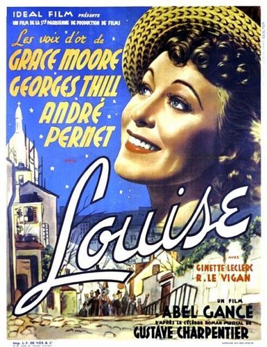 Louise (1939) Abel Gance, Grace Moore, Georges Thill, André Pernet