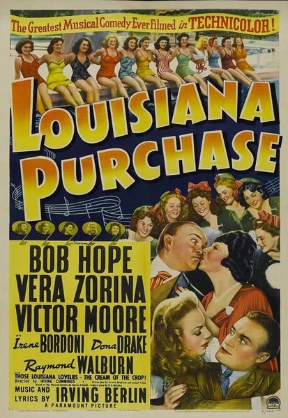 Louisiana Purchase (1941) Irving Cummings, Bob Hope, Vera Zorina, Victor Moore
