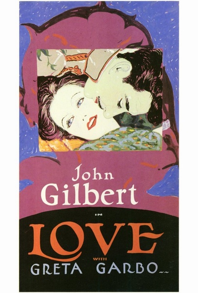 Love (1927) Edmund Goulding, John Gilbert, Greta Garbo, George Fawcett