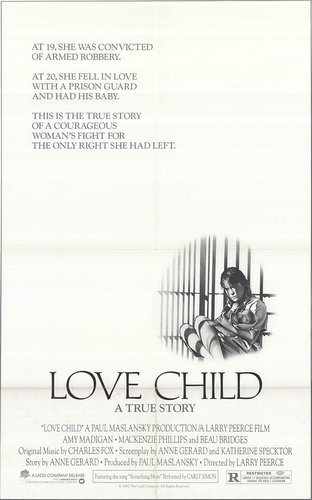 Love Child (1982) Larry Peerce, Amy Madigan, Beau Bridges, Mackenzie Phillips