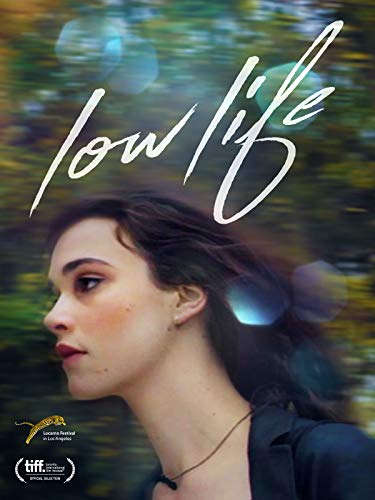 Low Life (2011) Nicolas Klotz, Camille Rutherford, Arash Naimian, Luc Chessel