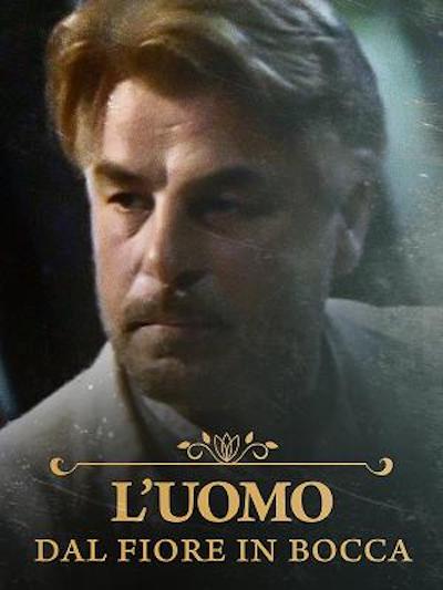 L’uomo dal Fiore in Bocca (1993)