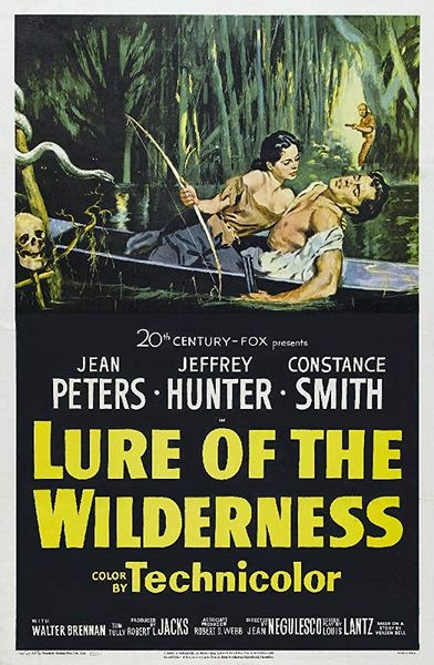 Lure of the Wilderness (1952) Jean Negulesco, Jean Peters, Jeffrey Hunter, Constance Smith