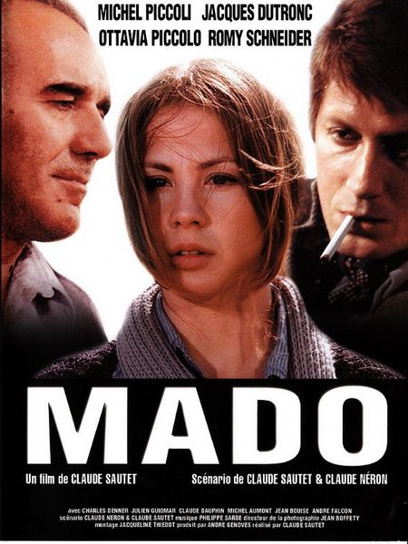 MADO (1976) Claude Sautet, Michel Piccoli, Ottavia Piccolo, Jacques Dutronc, Drama