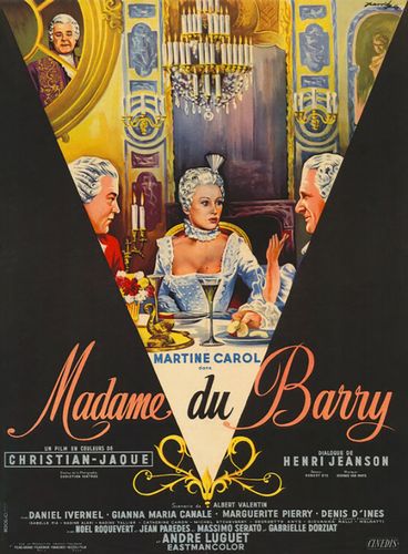 Madame du Barry (1954) Christian-Jaque, Martine Carol, Daniel Ivernel, Gianna Maria Canale