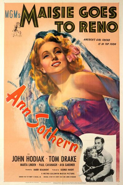 Maisie Goes to Reno (1944) Harry Beaumont, Ann Sothern, John Hodiak, Tom Drake