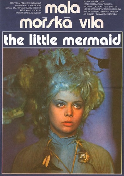 The Little Mermaid AKA Malá morská víla (1976) Karel Kachyna, Miroslava Safránková, Radovan Lukavský, Petr Svojtka