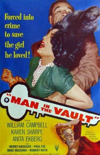 Man in the Vault (1956) Andrew V. McLaglen, William Campbell, Karen Sharpe, Anita Ekberg