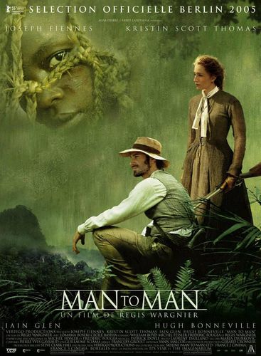 Man to Man (2005) Régis Wargnier, Joseph Fiennes, Kristin Scott Thomas, Iain Glen