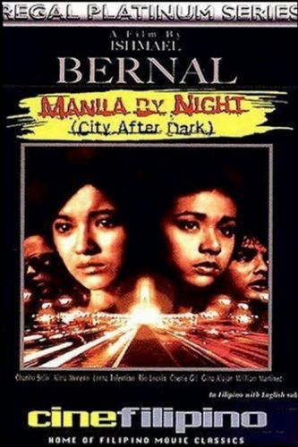 City After Dark (1980) Ishmael Bernal, Charito Solis, Alma Moreno, Lorna Tolentino