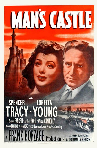 Man’s Castle (1933) Frank Borzage, Spencer Tracy, Loretta Young, Marjorie Rambeau