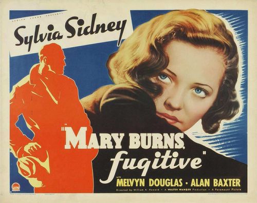 Mary Burns, Fugitive (1935) William K. Howard, Sylvia Sidney, Melvyn Douglas, Alan Baxter
