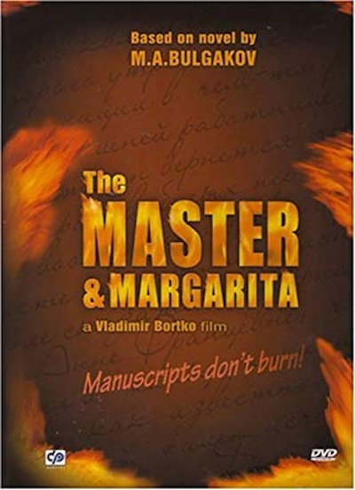 Vladimir Bortko – Master i Margarita AKA The Master and Margarita (2005)